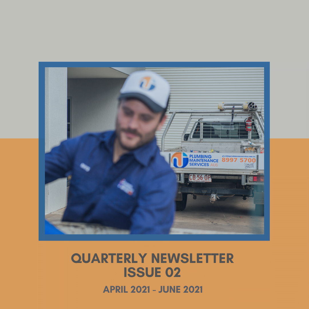 newsletter issue 02 Plumbing Maintenance Services AUS - Darwin and North Brisbane